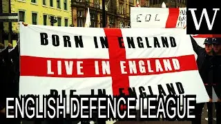 ENGLISH DEFENCE LEAGUE - Documentary