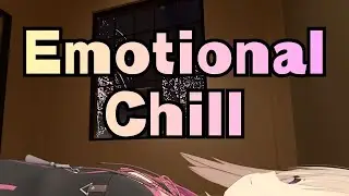 Emotional Chill BGM 🌌 | Late Night VRChat Vibes