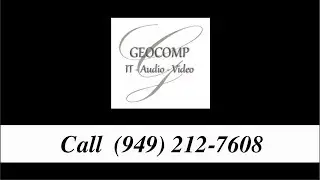 GeoComp - Experts in Audio/Video IT and Networks (949) 212-7608