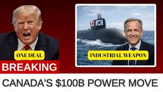 South Korea Just Offered Canada $100 Billion. Here's What Ottawa Demanded In Return