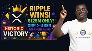 RIPPLE WINS! $125M Fine ENDS SEC War + XRP Beats UBER Market Cap + SOL Phone Ships!