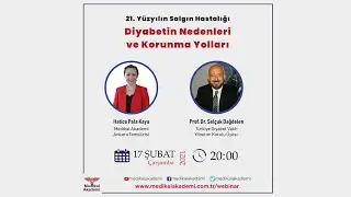 21. Yüzyılın Salgın Hastalığı; Diyabetin Nedenleri ve Korunma Yolları