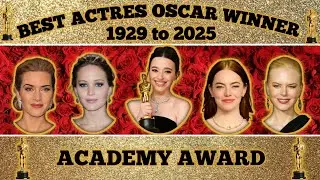Best Actress Oscar Winners 1929 to 2025 Academy Award