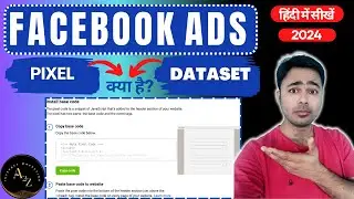 Pixel & Dataset in Meta Ads | Meta Ads Tutorial in Hindi - Facebook Ads Course 2024 - #22