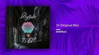 Digitalic - 35 (Original Mix//Official Audio)
