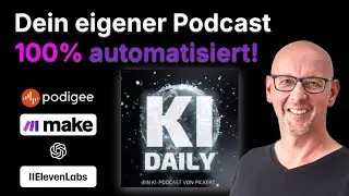 Wie ich einen automatisierten Podcast mit KI erstellt habe: So funktioniert's auch für dich.