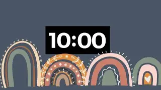 Boho Rainbow10 minute timer - Soft Upbeat Music