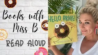 Kids Book Read Aloud | Hello, Arnie!  An Arnie the Donut Story