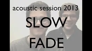 Acoustic Session - Slow Fade - Dennis Becker & Benjamin Brecht (Casting Crowns Cover)