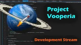 Back to work: Major Engine changes! - Project Vooperia Dev Stream