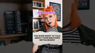 Where are my METALHEADS who are in touch with their emotions? #metaltherapist #metalhead