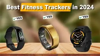 Top 5 Best Fitness Trackers for Health and Fitness in 2024