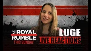 WWE Royal Rumble | Watch Party 1/26/20