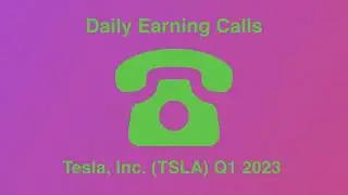 Tesla, Inc. (TSLA) Q1 2023 Earnings Call Transcript