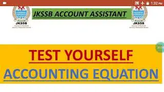 TEST YOURSELF || ACCOUNTING EQUATION || JKSSB ACCOUNT ASSISTANT