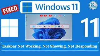 ✅ How To Fix Windows 11 Taskbar Not Working, Not Showing or Not Responding