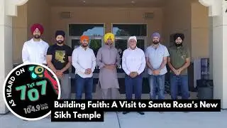 Building Faith: A Visit to Santa Rosa's New Sikh Temple