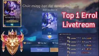 TOP 1 Errol Livetream  K&Eacute;O RANK CHO ANH EM LI&Ecirc;N QU&Acirc;N MOBILE