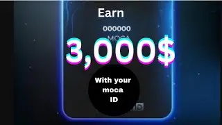 How to make 1,000$ with your Moca ID nft