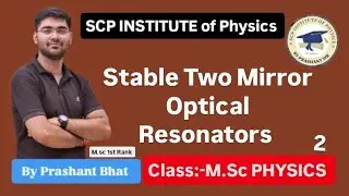 Stable two mirror optical Resonators #mscphysics #rbse #cbse #bscphysics