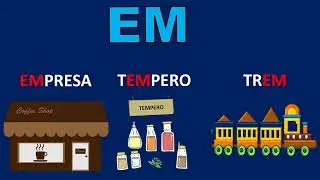 Sílabas Complexas AM EM IM OM UM - Vogais + M - Educação Infantil Aprenda a Formar Palavras