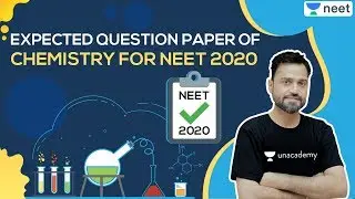 NEET 2020: Expected Questions for NEET 2020 | Unacademy NEET | Deepak V.