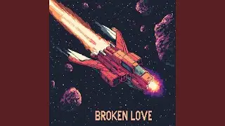 Broken Love