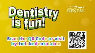 Dentistry is Fun!