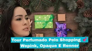 💗 VLOG NO SHOPPING | Experimentei Perfumes da WePink, Opaque e Renner + Novidades da Shakira! #vlog