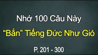 [Tập 3] 100 Câu Tiếng Đức Giao Tiếp Căn Bản - Cực Thông Dụng
