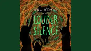 Louder Silence (feat. Victoria Moralez)