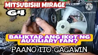 MITSUBISHI MIRAGE, Baliktad ang ikot ng auxiliary fan, Paano ito gagawin?