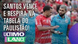 TUDO SOBRE CORINTHIANS X PALMEIRAS; SANTOS VENCE E RESPIRA NA TABELA DO PAULIST&Atilde;O! | &Uacute;LTIMO LANCE