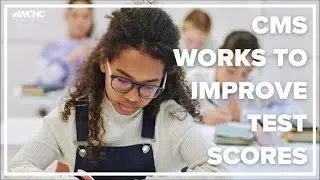 CMS working to improve test scores