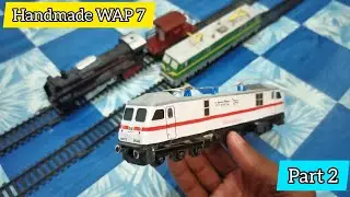 How to make Indian toy train model (WAP 7) NAVKIRAN || PART - 2 || Ho scale railking and centy train