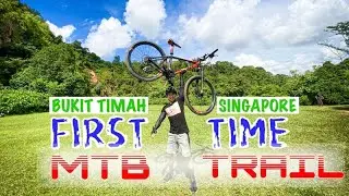 BUKIT TIMAH MTB TRAIL SINGAPORE|FIRST TIMER|Giant Talon Mtb