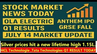 JULY 14 - Ola Electric Q1 Result | BASF dividend | GRSE Fall | Divis Lab 4%fall | Laxmi Dental UP 8%