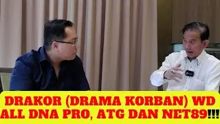 Drakor (Drama Korban) WD ALL DNA Pro, ATG Dan Net89!!!
