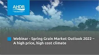 A high-price, high-cost climate - Spring Grain Market Outlook 2022
