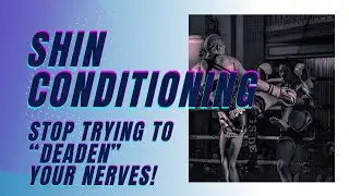 The Science of Shin Conditioning | Muay Ying Podcast