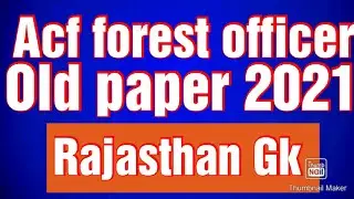 Acf forest ranger officer 2018 paper rpsc old paper rajasthan gk important questions jugal Sharma