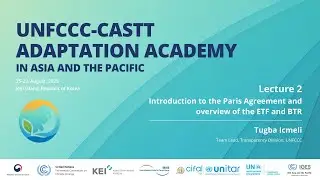 [Lecture 2] Introduction to the Paris Agreement and overview of the ETF and BTR