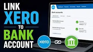 How to Link Xero to Bank Account: Bank Feed | Connecting Your Bank Account to Xero Accounting Softwa