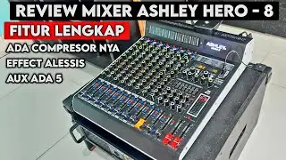 Review mixer ASHLEY hero - 8 versi terbaru 2024, termurah di kelasnya