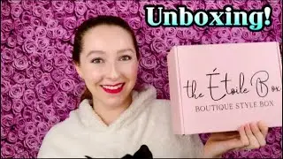 FEBRUARY 2021 ETOILE BOX UNBOXING