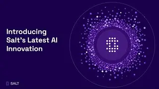 All AI Is Not The Same: Salt Security Introduces New AI Innovations