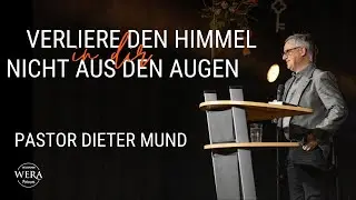 Verliere den Himmel (in dir) nicht aus den Augen | Dieter Mund
