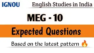 meg 10 important questions 2024 || ignou meg 10 english studies in India important topics 2024-25