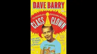 Class Clown by Dave Barry, #2: Ch. Two, School