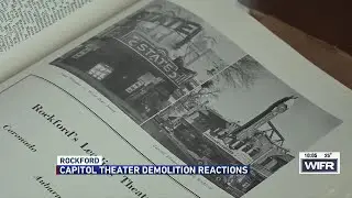 Rockford residents react to demolition of historic Capitol Theater